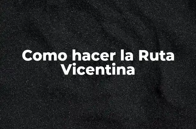 Como Hacer la Ruta Vicentina