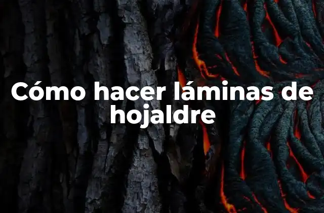 Cómo Hacer Láminas de Hojaldre