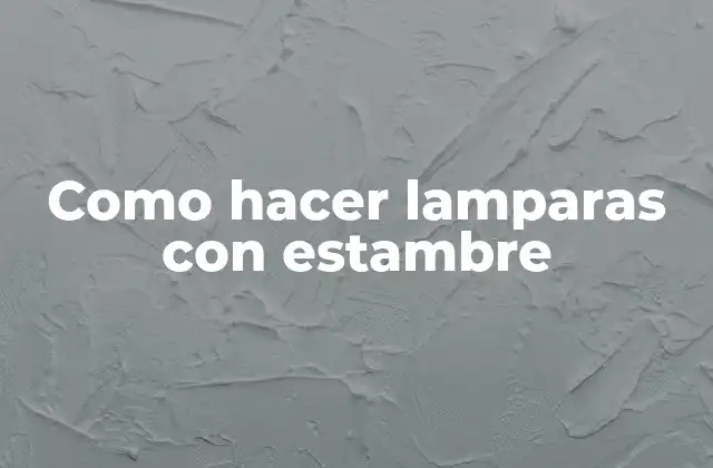Como Hacer Lamparas con Estambre 2 Como hacer lamparas con estambre