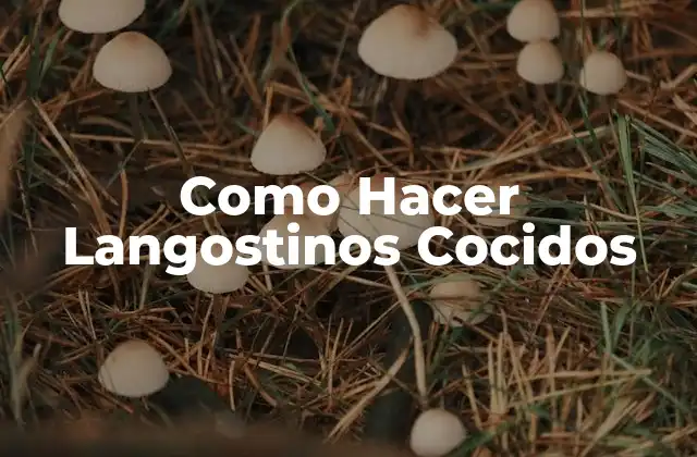 Como Hacer Langostinos Cocidos