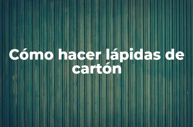 Cómo Hacer Lápidas de Cartón