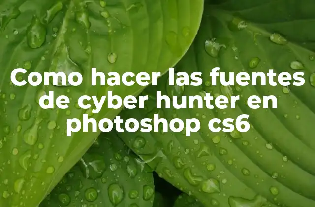 Como Hacer las Fuentes de Cyber Hunter en Photoshop Cs6