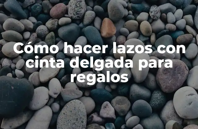 Cómo Hacer Lazos con Cinta Delgada para Regalos 2 Cómo hacer lazos con cinta delgada para regalos