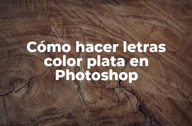 Cómo Hacer Letras Color Plata en Photoshop