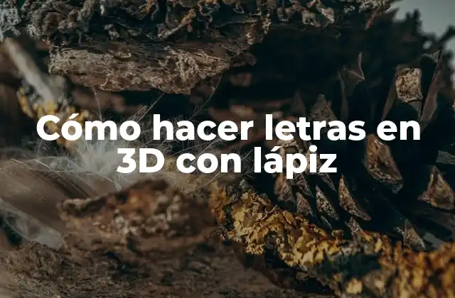 Cómo Hacer Letras en 3d con Lápiz 2 Cómo hacer letras en 3D con lápiz