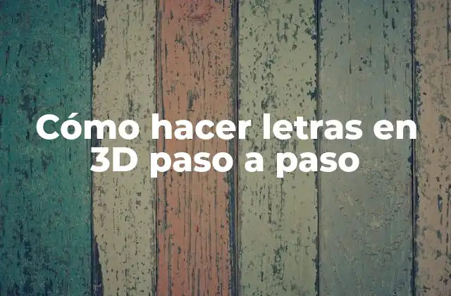 Cómo Hacer Letras en 3d Paso a Paso