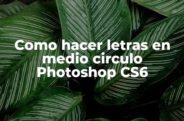 Como hacer letras en medio circulo Photoshop CS6