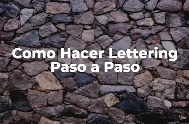 Como Hacer Lettering Paso a Paso 2 ¿Qué es el Lettering?