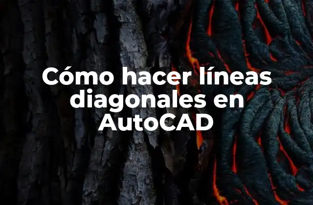 Cómo Hacer Líneas Diagonales en Autocad