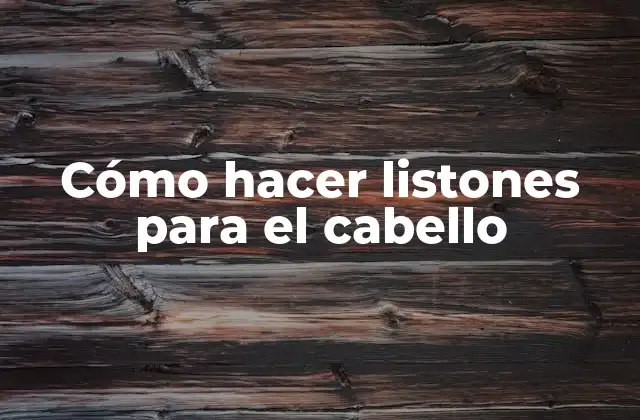 Cómo Hacer Listones para el Cabello 2 Qué son los listones para el cabello y cómo se usan