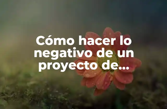 Cómo Hacer Lo Negativo de un Proyecto de Alimentación Saludable