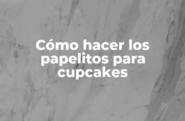 Cómo Hacer los Papelitos para Cupcakes