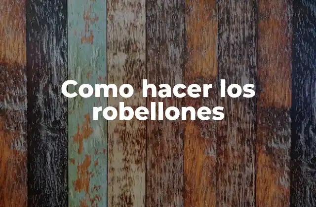 Como Hacer los Robellones