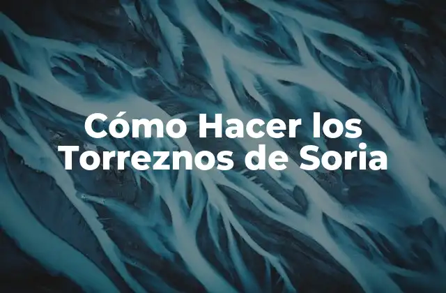 Cómo Hacer los Torreznos de Soria