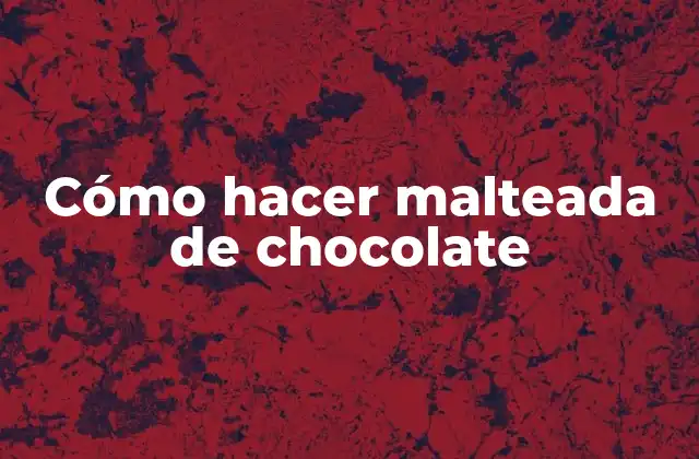 Cómo Hacer Malteada de Chocolate