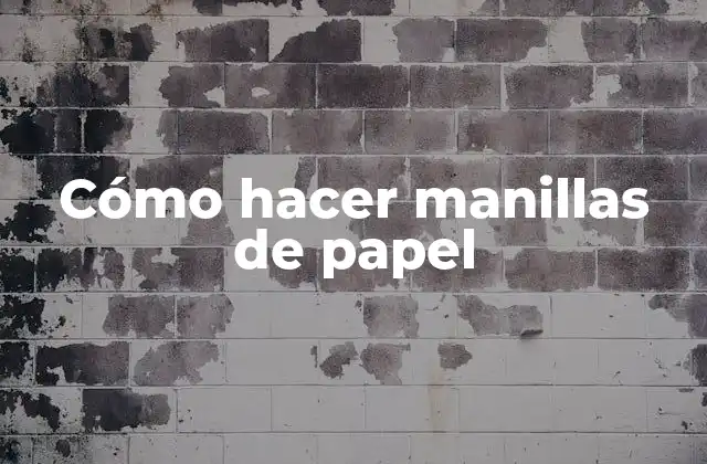 Cómo Hacer Manillas de Papel