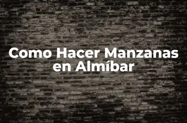 Como Hacer Manzanas en Almíbar
