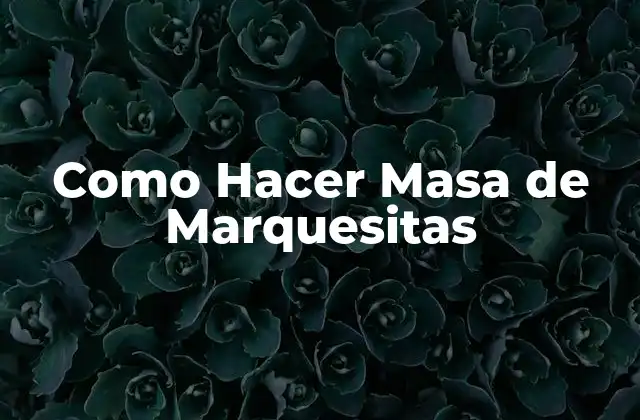 ¿Qué es la Masa de Marquesitas y para Qué Sirve?