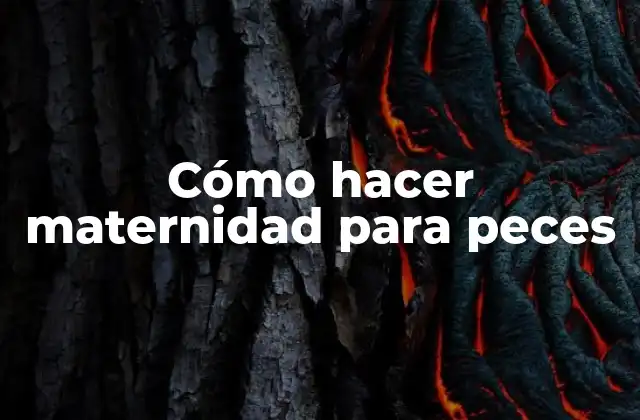 Maternidad para peces