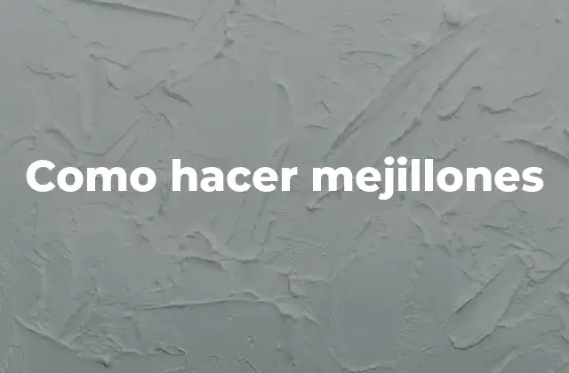 Como Hacer Mejillones