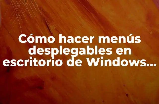 Cómo Hacer Menús Desplegables en Escritorio de Windows 8.1