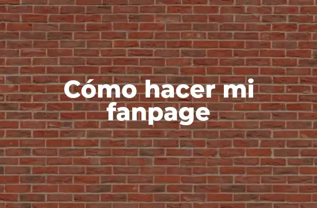 Cómo hacer mi fanpage