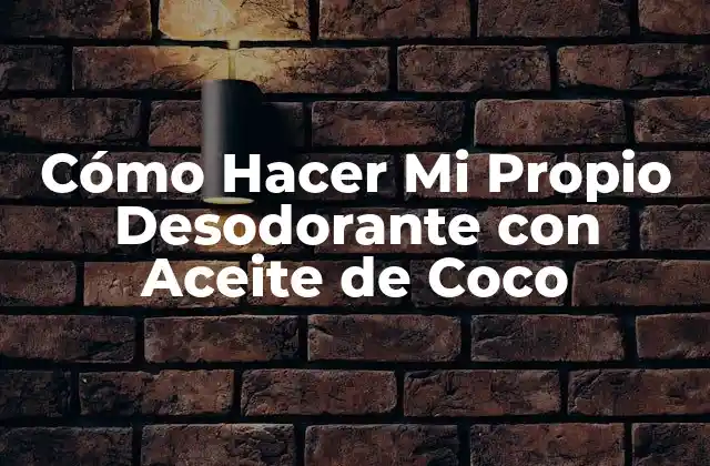 Desodorante con Aceite de Coco