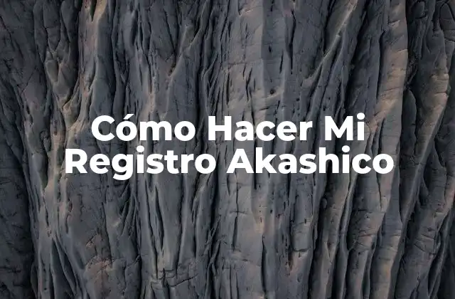 Cómo Hacer Mi Registro Akashico