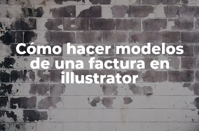 Cómo hacer modelos de una factura en illustrator