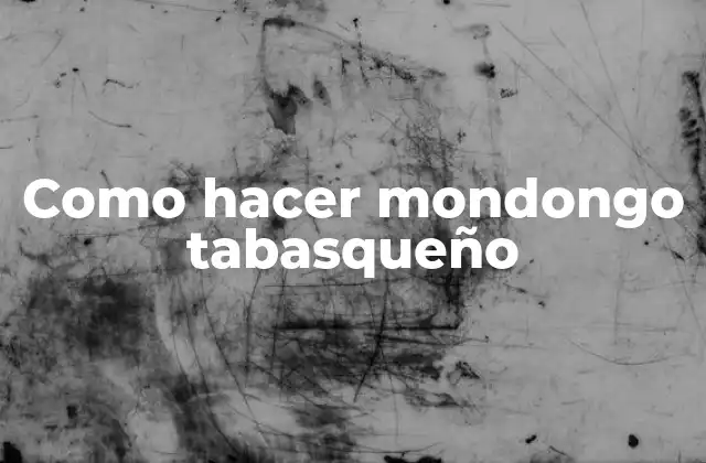 Como Hacer Mondongo Tabasqueño