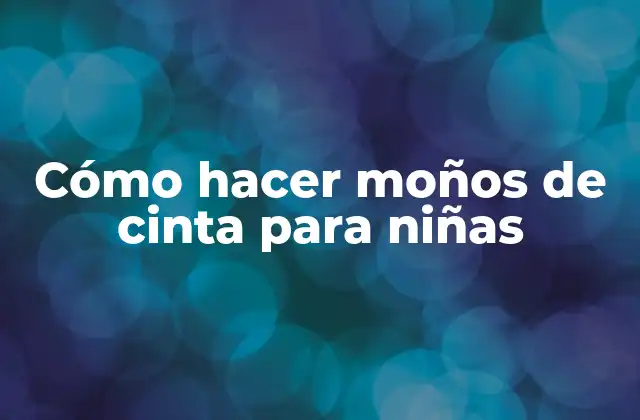 Cómo Hacer Moños de Cinta para Niñas 2 Cómo hacer moños de cinta para niñas