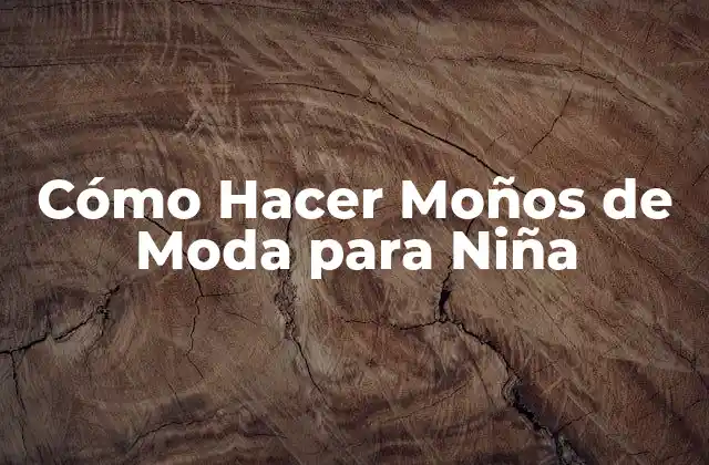 Cómo Hacer Moños de Moda para Niña