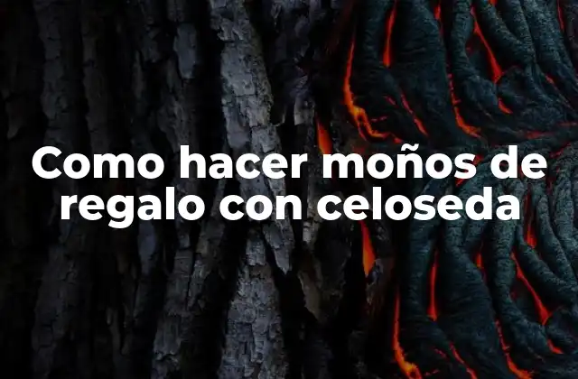 Como Hacer Moños de Regalo con Celoseda