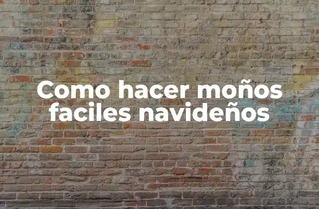 Como Hacer Moños Faciles Navideños