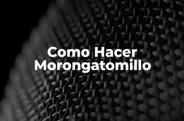 ¿Qué es Morongatomillo y Para Qué Sirve?