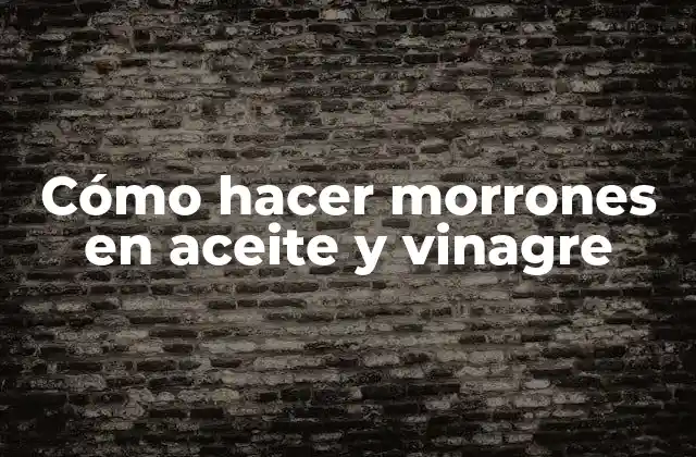 Cómo Hacer Morrones en Aceite y Vinagre 2 Cómo hacer morrones en aceite y vinagre