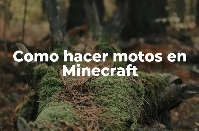 Como Hacer Motos en Minecraft