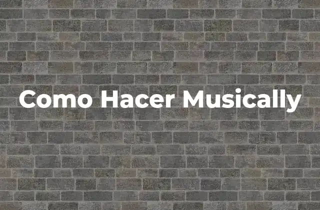 Como Hacer Musically