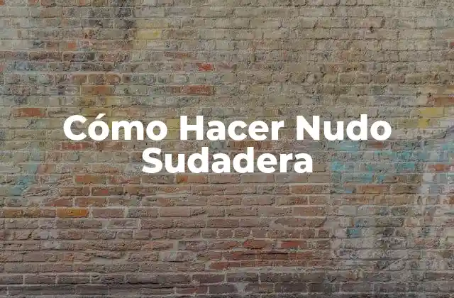Cómo Hacer Nudo Sudadera