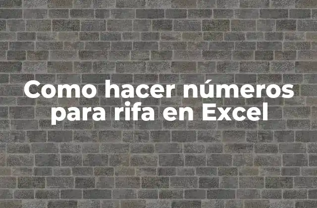 Como Hacer Números para Rifa en Excel 2 ¿Qué son números para rifa en Excel?