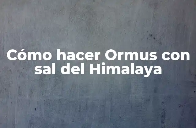 ¿Qué es Ormus y para qué sirve?
