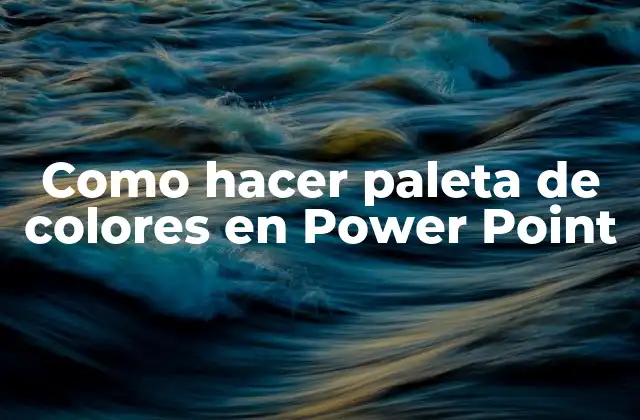 Como Hacer Paleta de Colores en Power Point