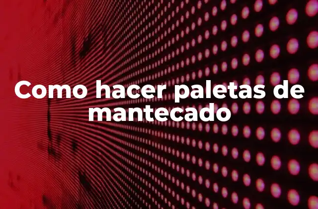 Paletas de mantecado, una delicia tradicional