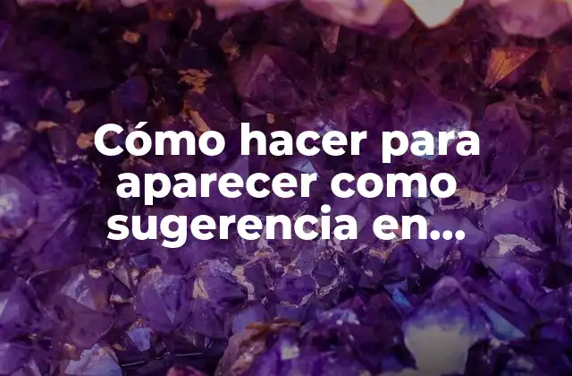 Cómo Hacer para Aparecer como Sugerencia en Instagram