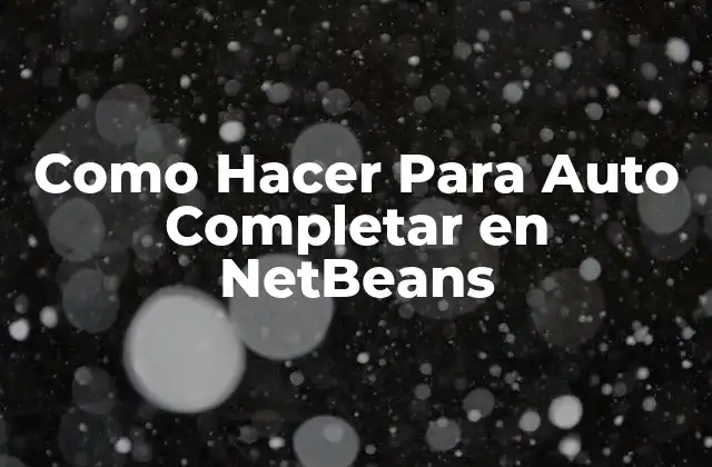 Autocompletar en NetBeans
