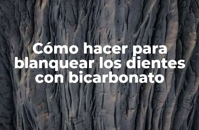 Cómo Hacer para Blanquear los Dientes con Bicarbonato 2 Cómo hacer para blanquear los dientes con bicarbonato