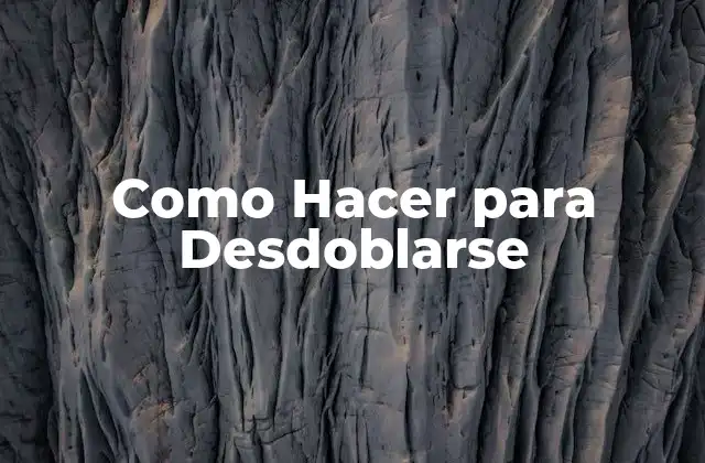 Como Hacer para Desdoblarse