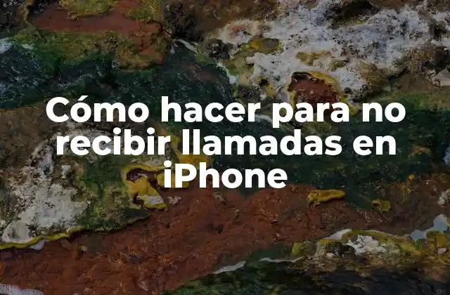 Bloquear llamadas en iPhone