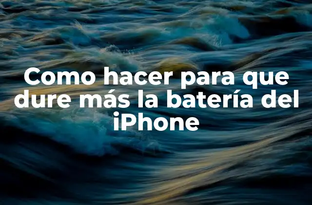 ¿Qué es la vida útil de la batería del iPhone y cómo se puede prolongar?