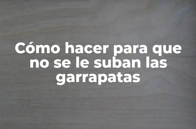 Cómo Hacer para que No Se Le Suban las Garrapatas